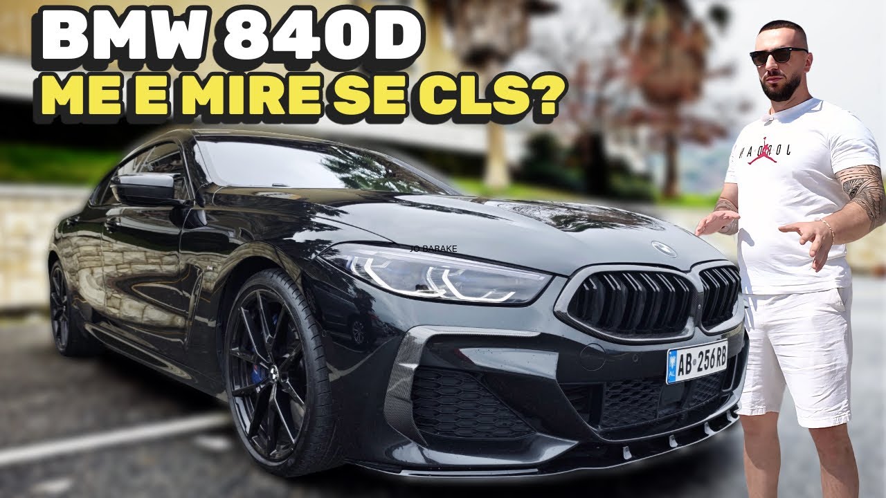 BMW 840D – Kjo nuk eshte barake | ALCARS