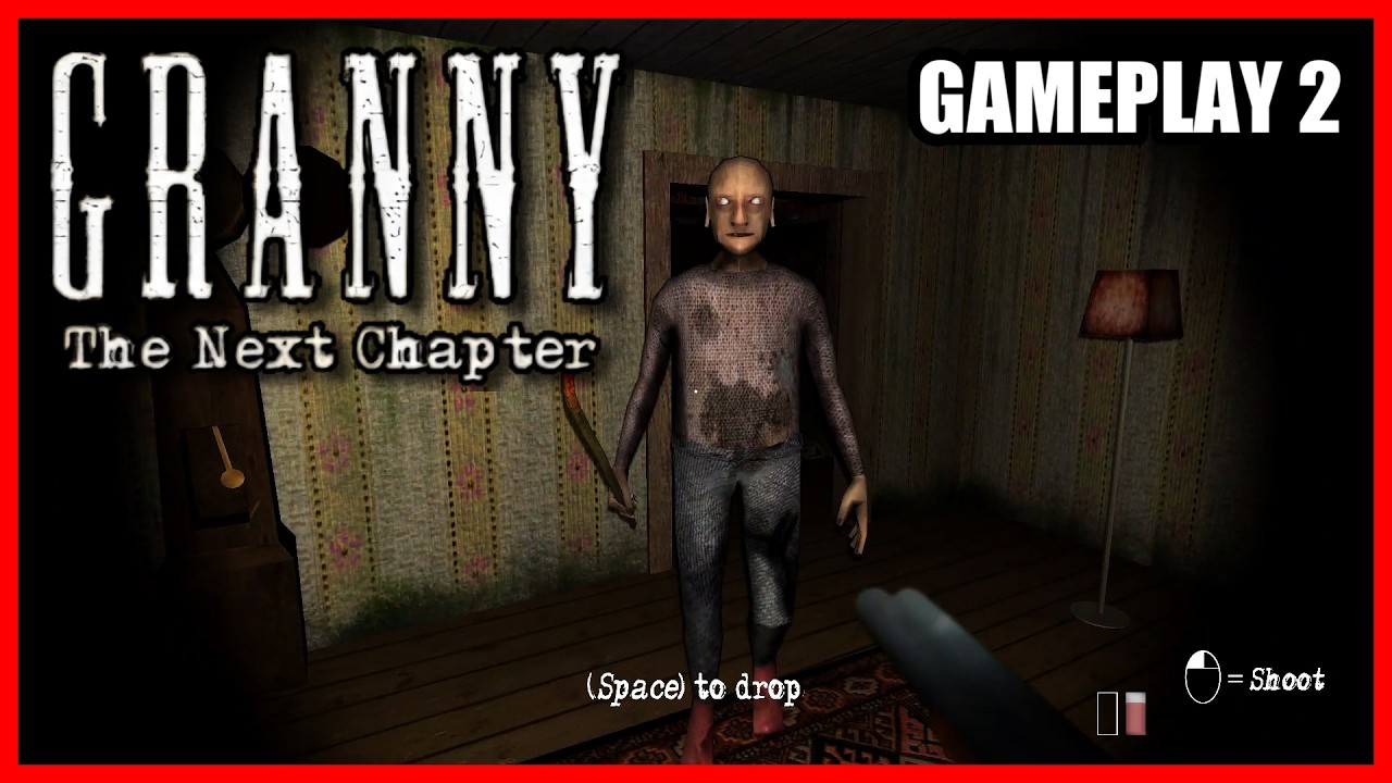 Granny Chapter 2 | Gameplay 2 | Survival Horror