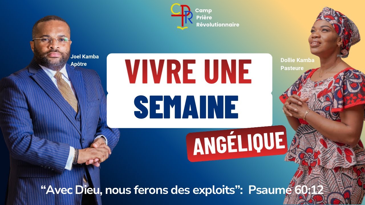 VIVRE UNE SEMAINE ANGÉLIQUE 