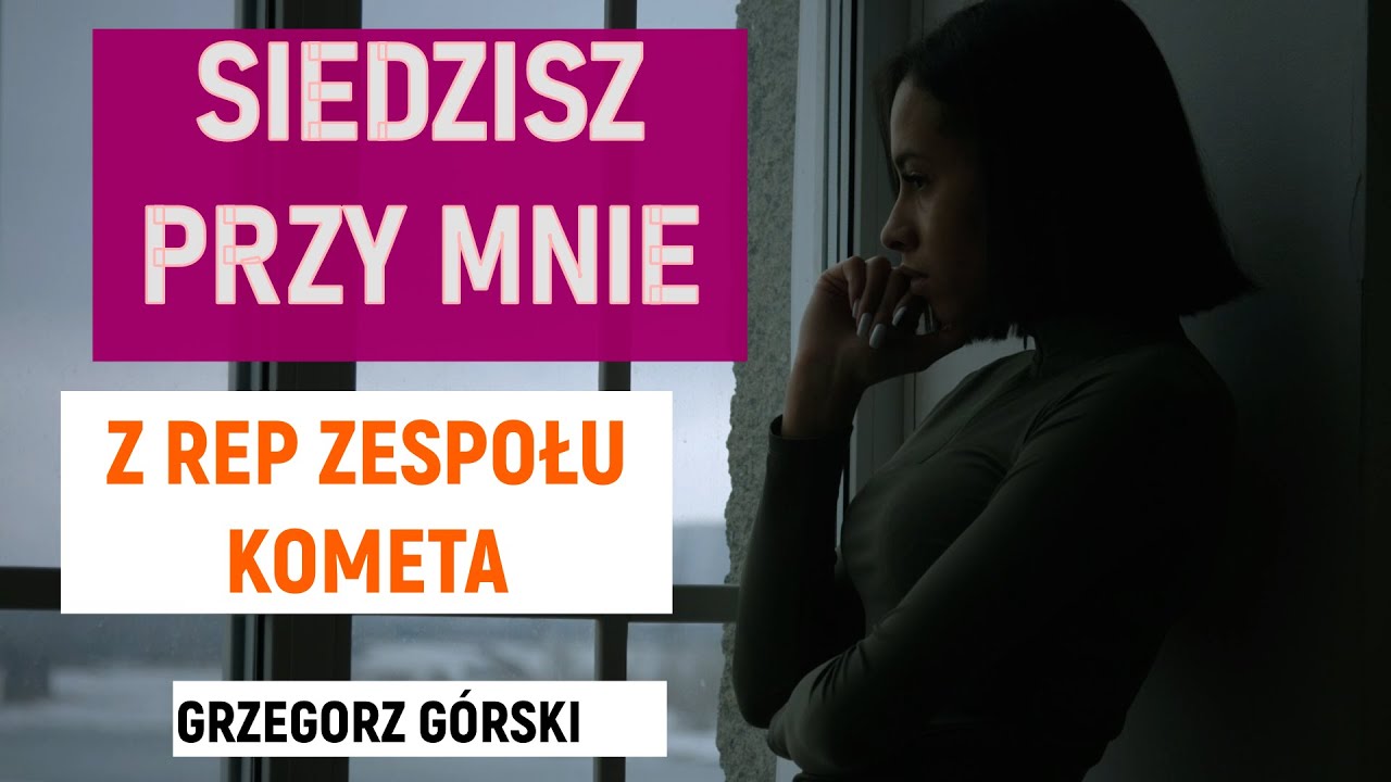 .....SIEDZISZ PRZY MNIE...🙄😏-kolejny utwór z lat 90-tych