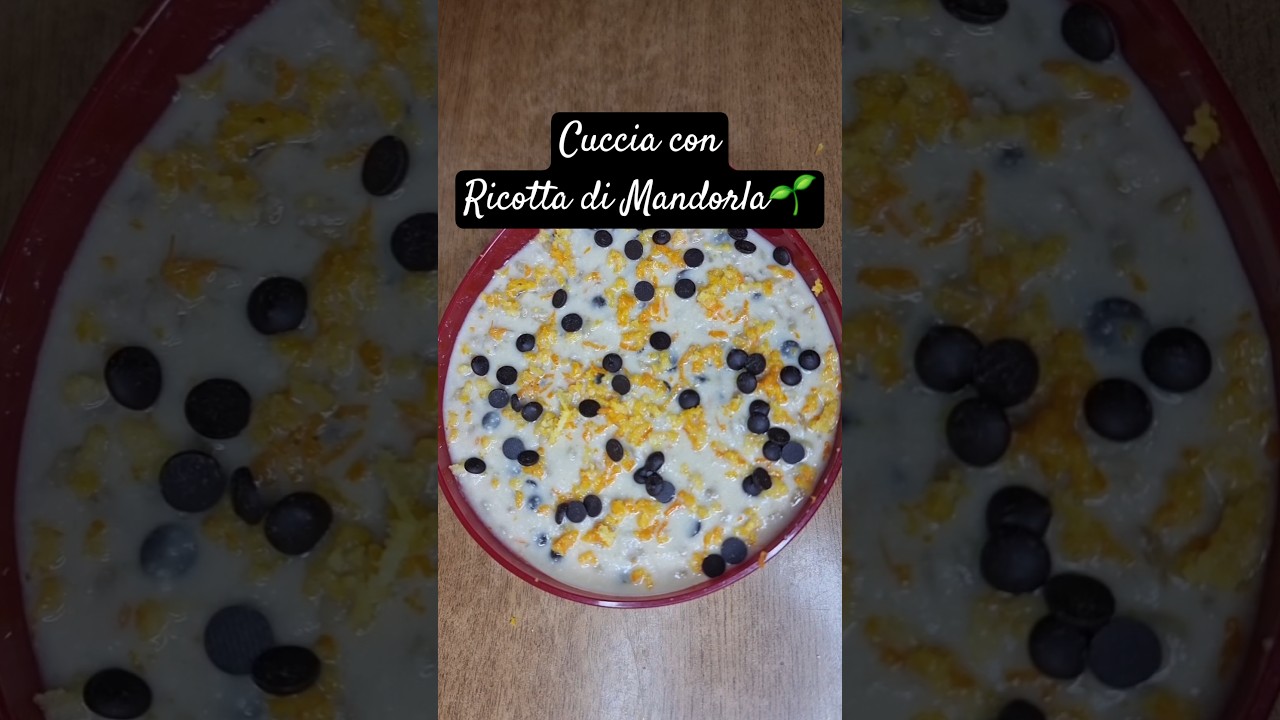 Per Santa Lucia in Sicilia si mangia la Cuccia🌽 #cucciadisantalucia #cuccia #dolcisiciliani #vegan