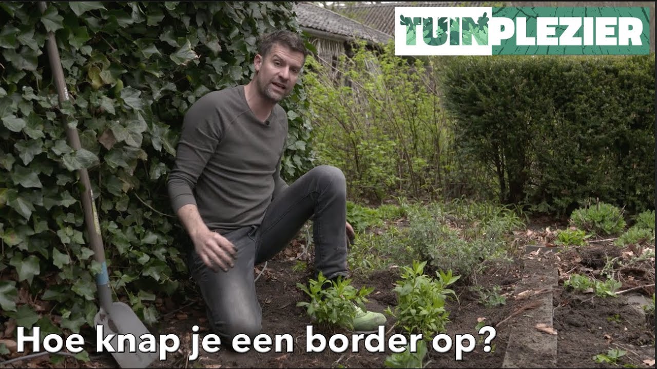 Hoe knap je een border op? | TUINPLEZIER
