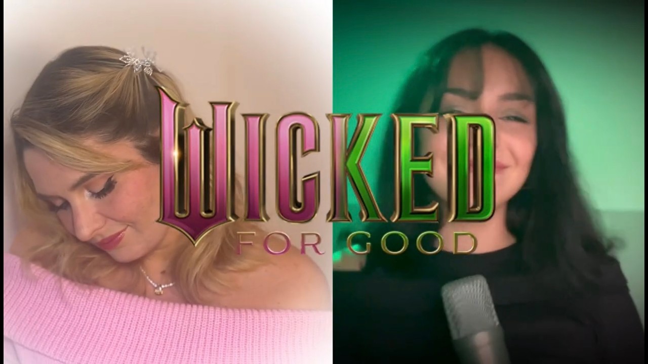 FOR GOOD (Wicked) Cover By Justine Caenazzo e Sara Proietti