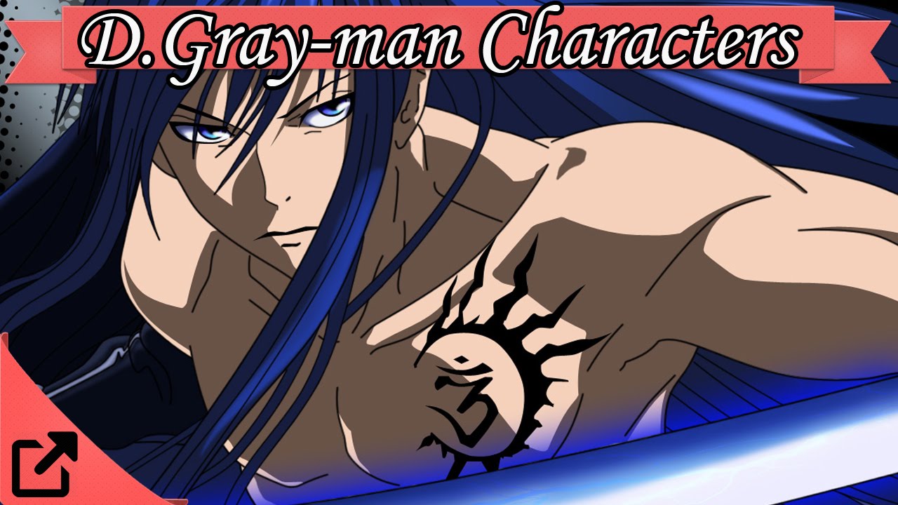 Top 10 D Gray man Characters