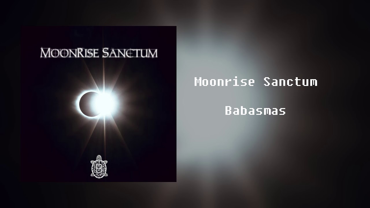 Babasmas - Moonrise Sanctum