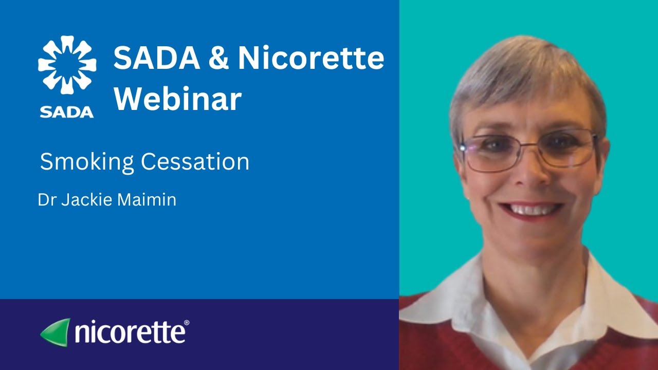 SADA & NICORETTE WEBINAR: Smoking Cessation with Dr Jackie Maimin