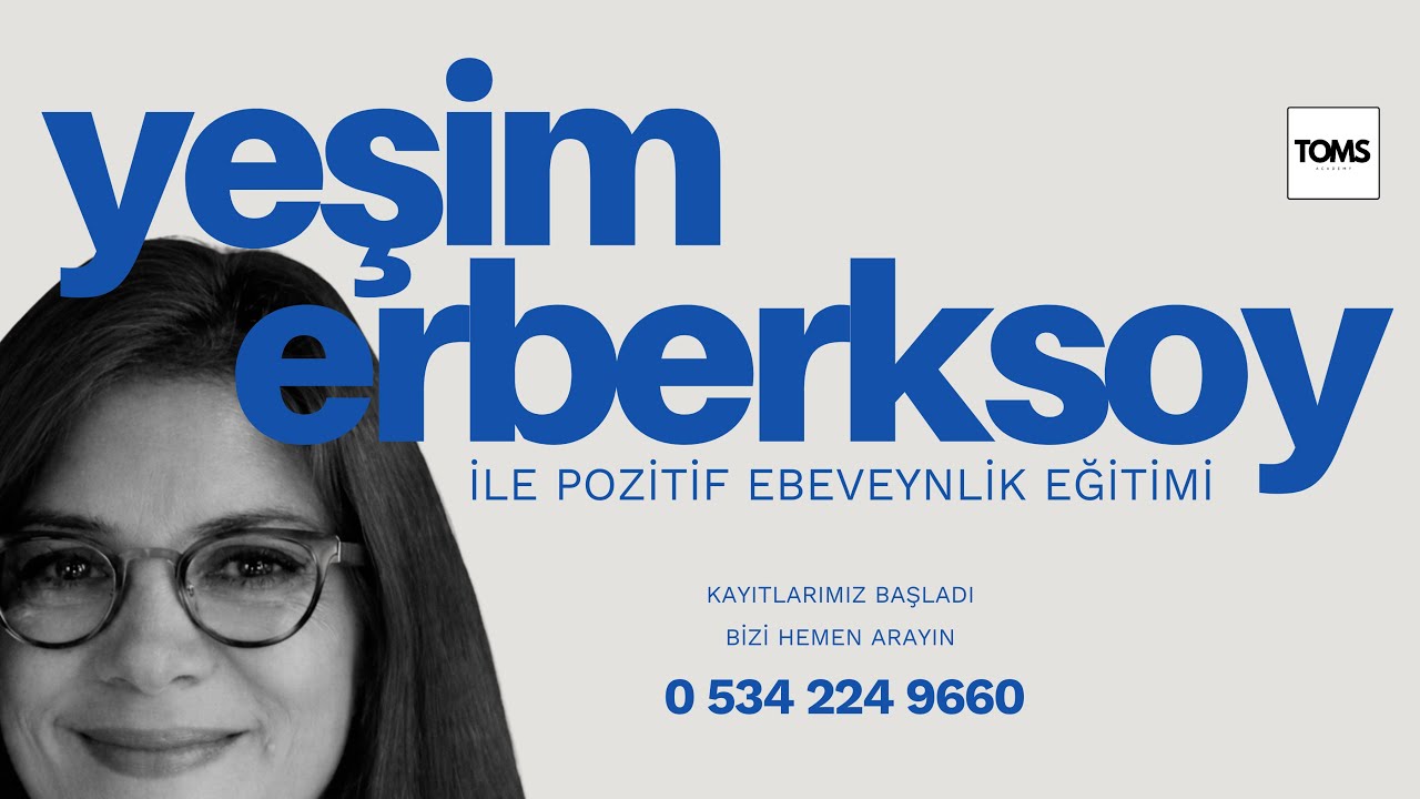 Yeşim Erberksoy ile Pozitif Ebeveynlik Eğitimi Başlıyor (Şubat 2026)