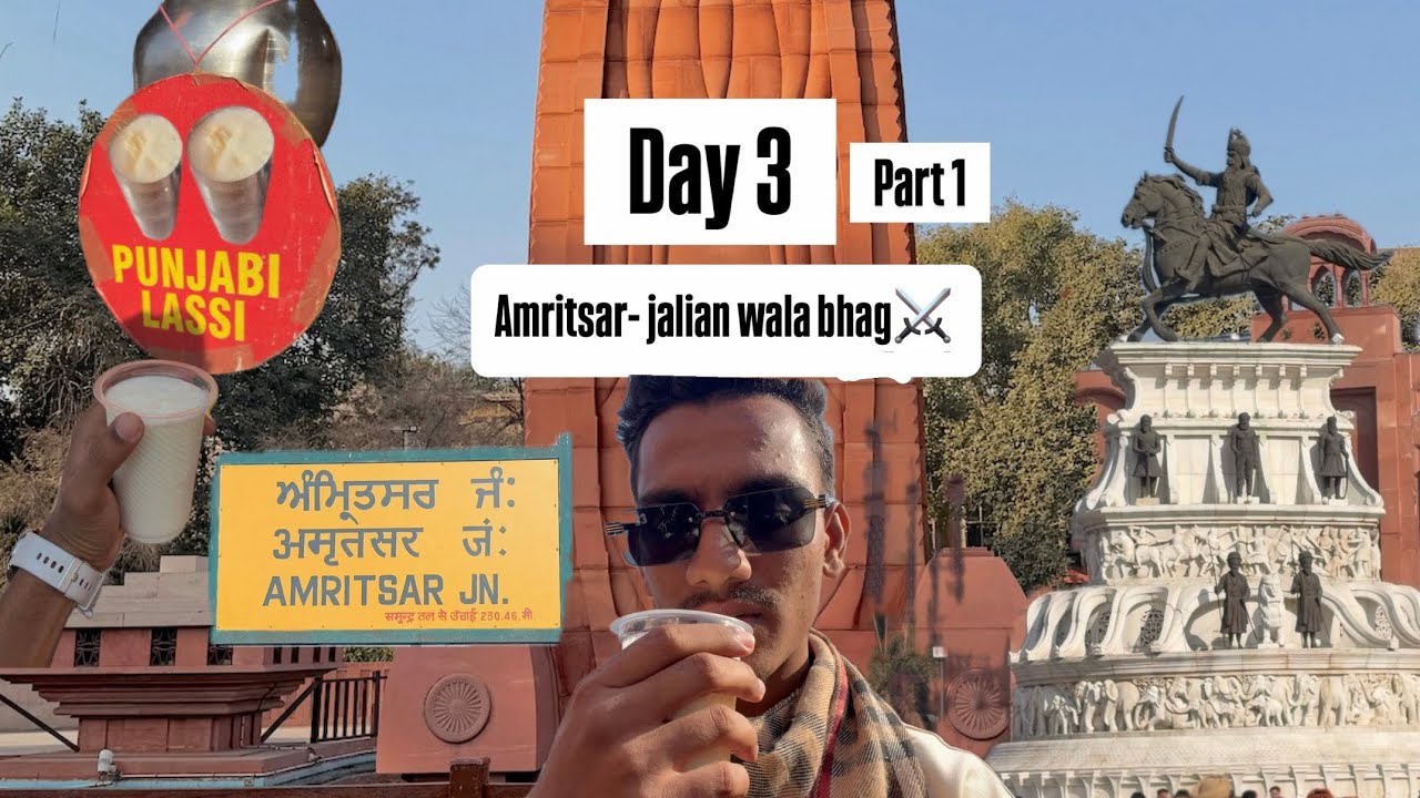 jallian wala bagh day 3 amritsar | trip of amritsar | shopping in amritsar market | jalian wala bhag