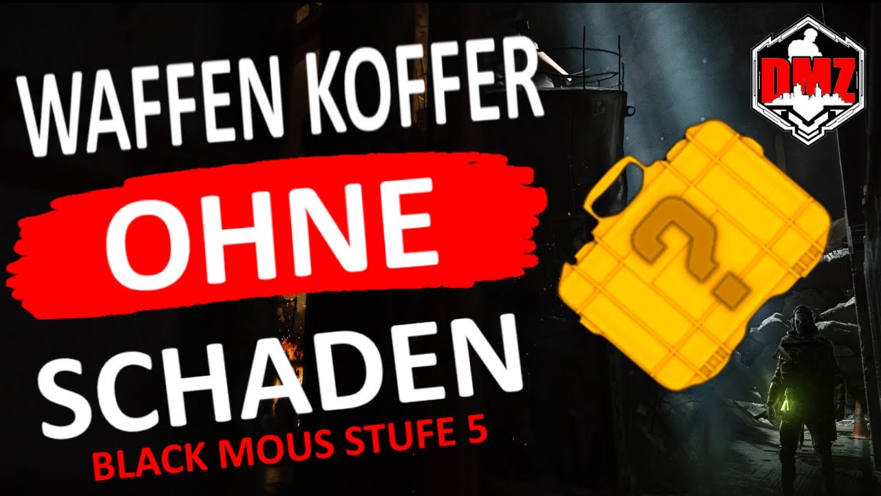 Unantastbar - Black Mous Stufe 5 | Den Koffer ohne Schaden holen | Call of Duty Modern Warfare 2 DMZ
