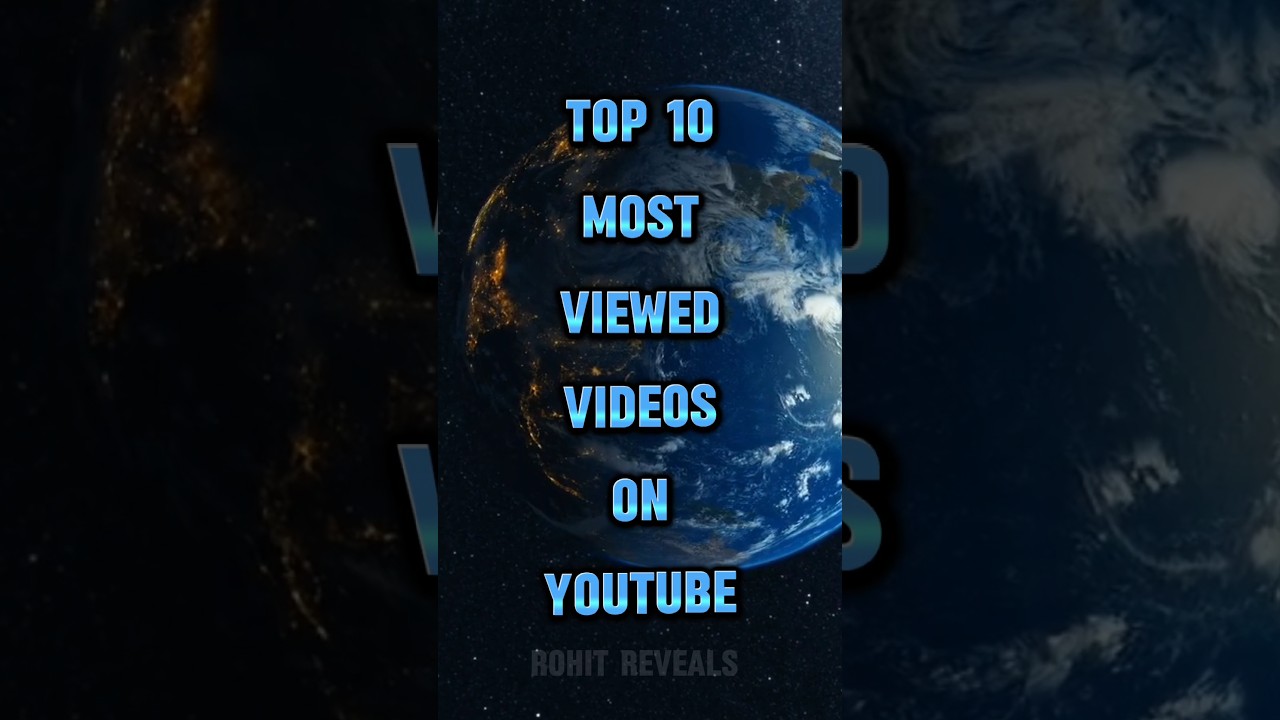 Top 10 MOST VIEWED Videos on YouTube EVER! (2024 Update)