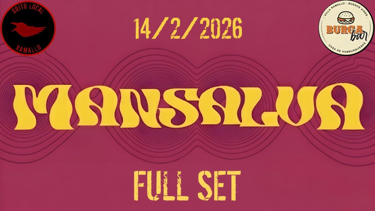 FULL SET - Mansalva // Burga Bar 14/2/2026