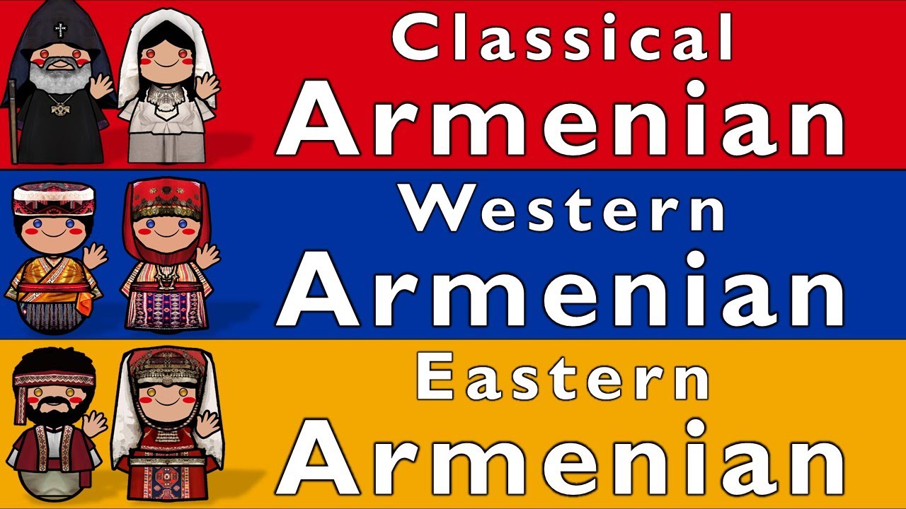 ARMENIAN LANGUAGES COMPARISON