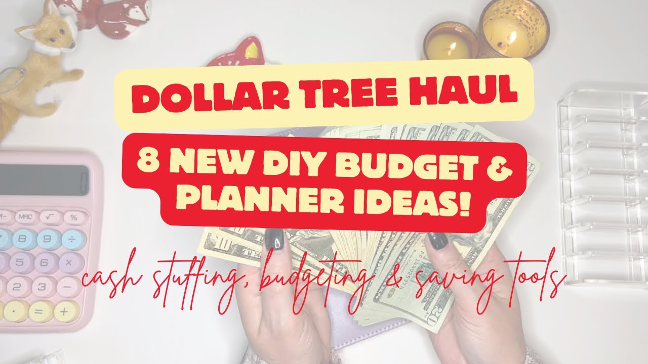 NEW Dollar Tree Haul • DIY Cash Budget & Planner Tools • Low Budget, Low Cost Tools to Help Us Save!