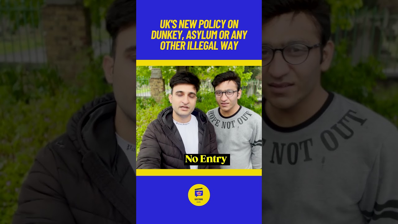UK's new policy on dunkey, asylum or any other illegal entry way