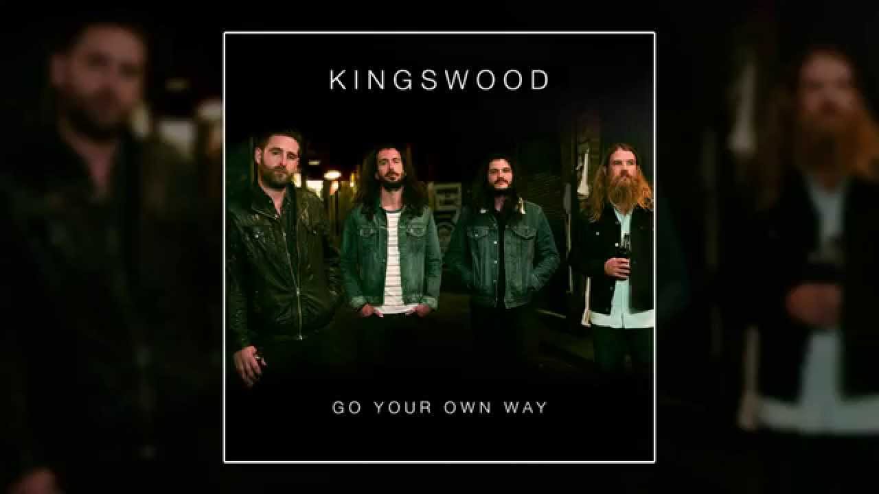 KINGSWOOD  - Go Your Own Way (Fleetwood Mac Cover)