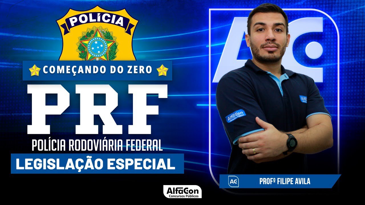 Concurso PRF 2023 - Aula de Legislação Especial AlfaCon