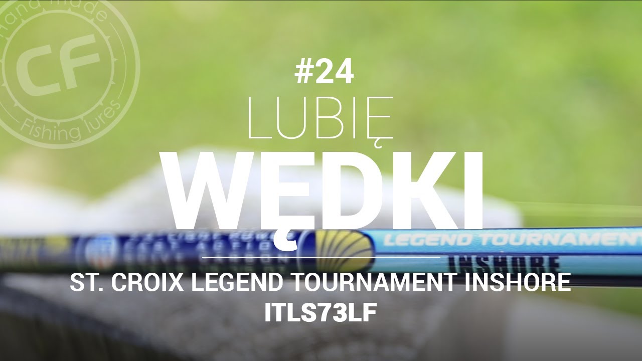 St. Croix Legend Tournament Inshore ITLS73LF #24