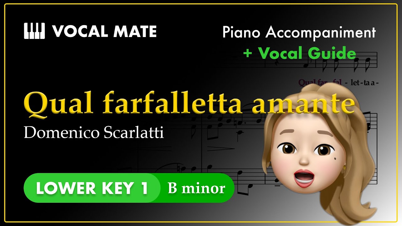 Qual farfalletta amante - Domenico Scarlatti | B minor | Vocal Guide & Piano Accompaniment 