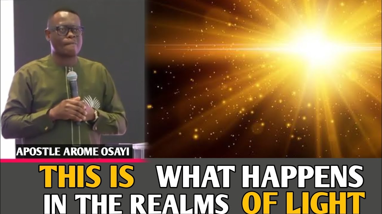 THIS IS WHAT HAPPENS IN THE REALMS OF LIGH || APOSTLE AROME OSAYI #trending #apostlearomeosayi#viral