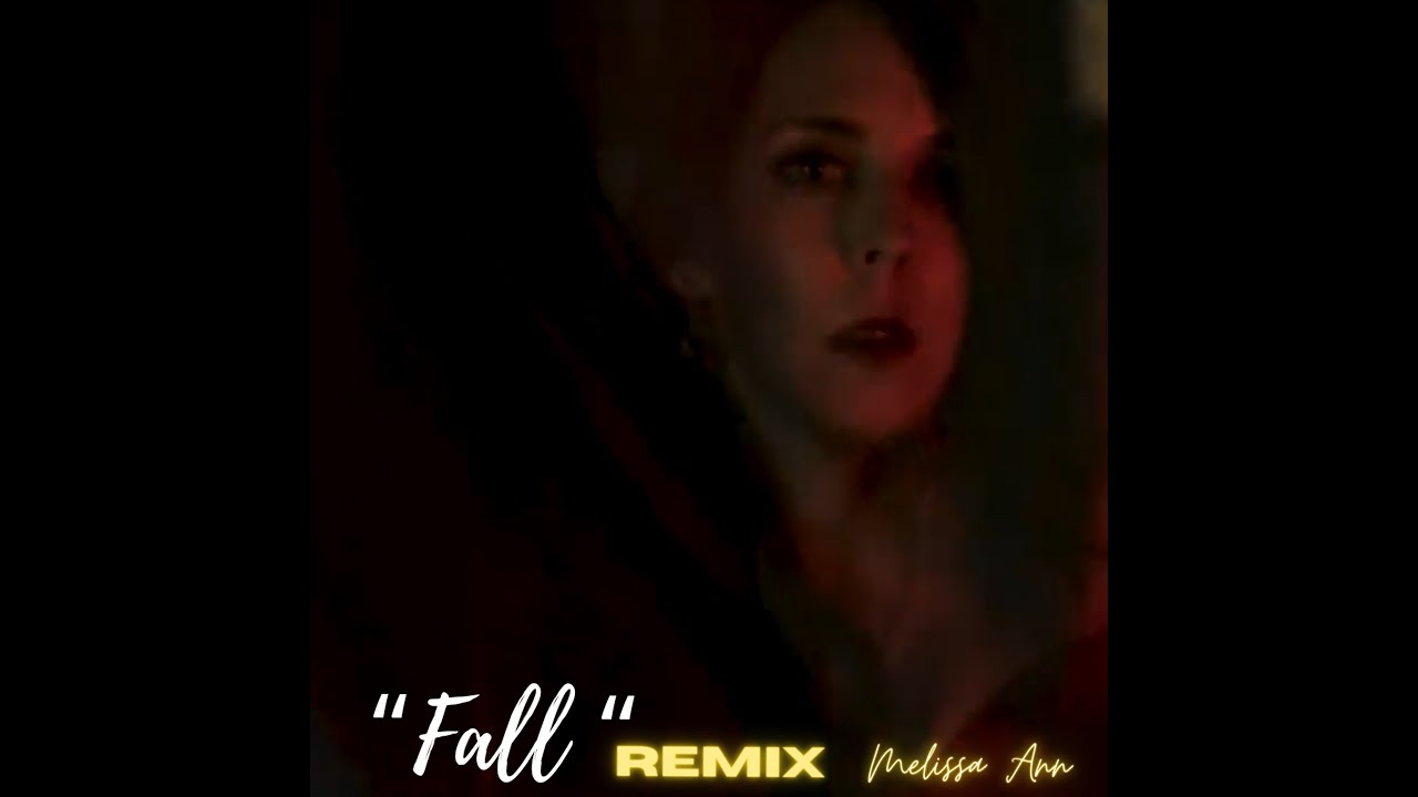 Melissa Ann-Fall Remix (Official Music Video)