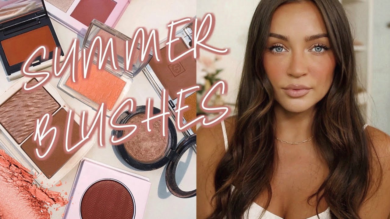 MUST HAVE SUMMER BLUSHES! SUNKISSED VIBES  ☺️☀️ (drugstore + high end)