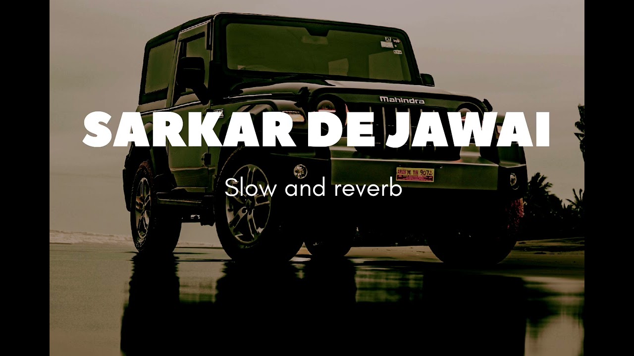 Sarkar de jawai song ⚡ slowed and reverb use headphones 🎧🎶 enjoy the songs