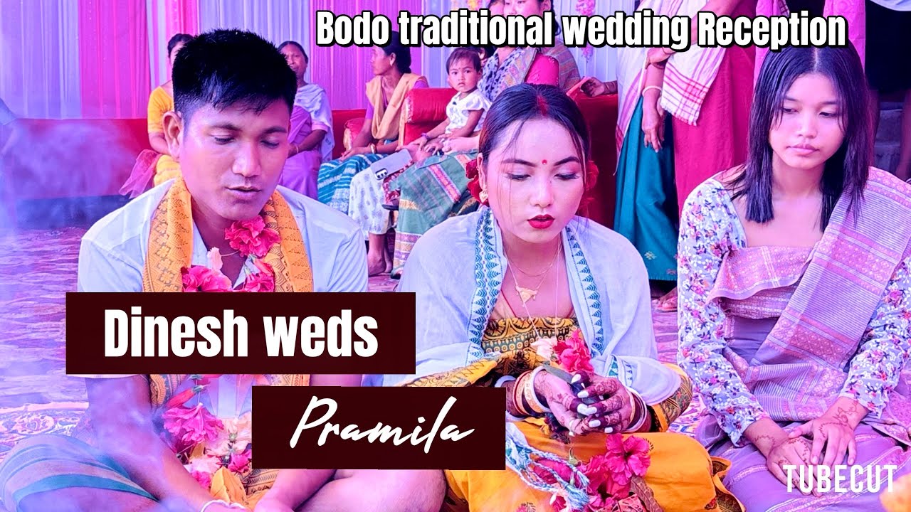 Bodo wedding Reception || Dinesh Weds Pramila || Baksa Dist ||