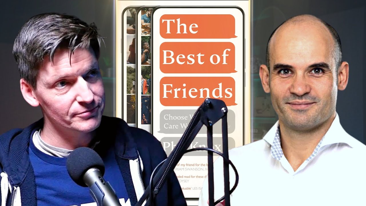 Friendship is Massively Undervalued || Phil Knox and Glen Scrivener