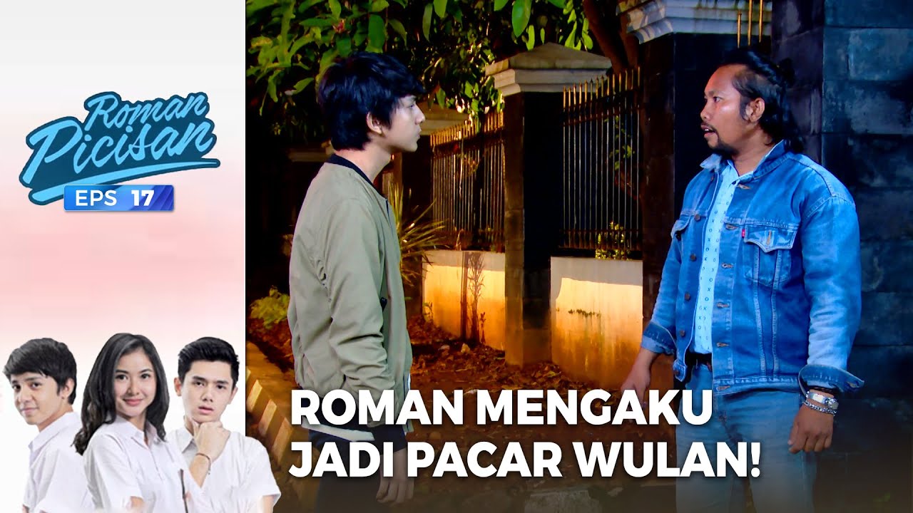 Terungkap! Siapa Pacar Wulan Yang Asli  | ROMAN PICISAN | EPS 17 | PART (3/4)