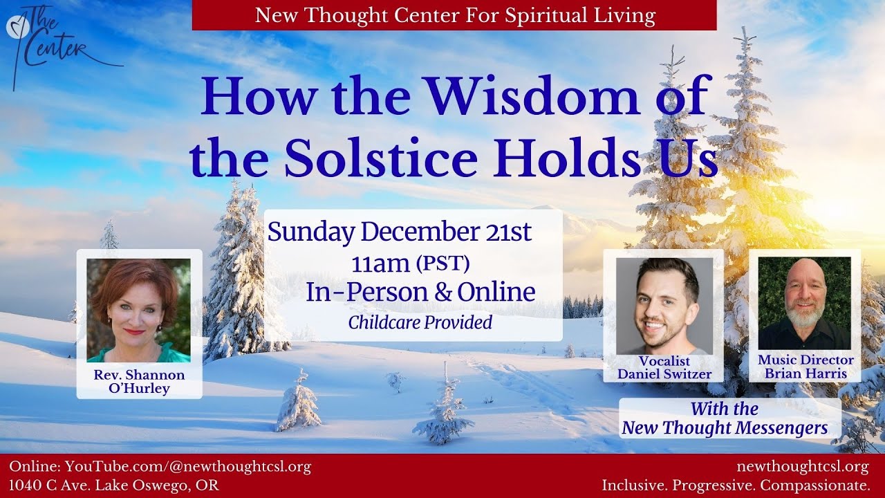 How the Wisdom of the Solstice Holds Us with Rev Shannon O'Hurley - Sundays at the Center