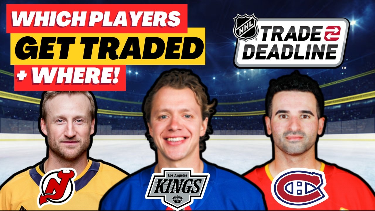 My NHL Trade Deadline Predictions!