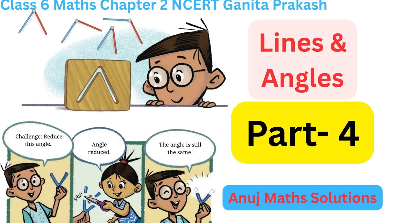 Lines & Angles | Class 6 Maths Chapter 2 NCERT Ganita Prakash | Part - 4 Page 23,24,25,26 & 24