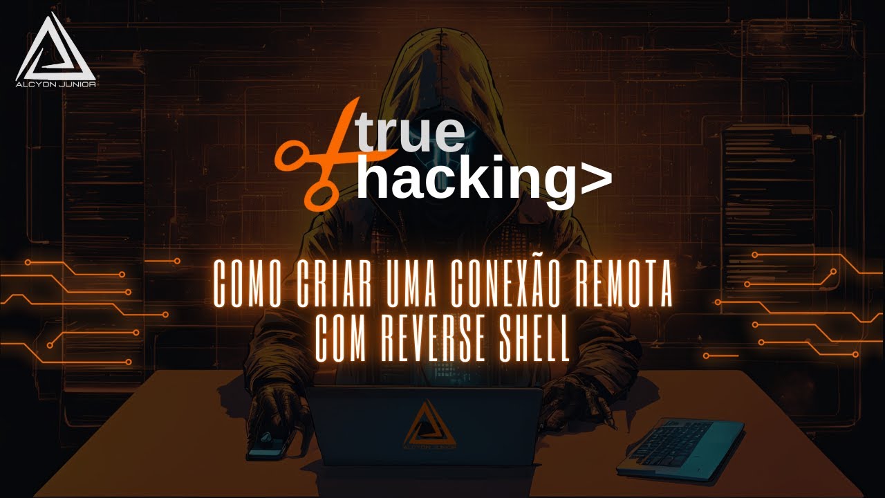 Como Criar uma Conex&atilde;o Remota com Reverse Shell
