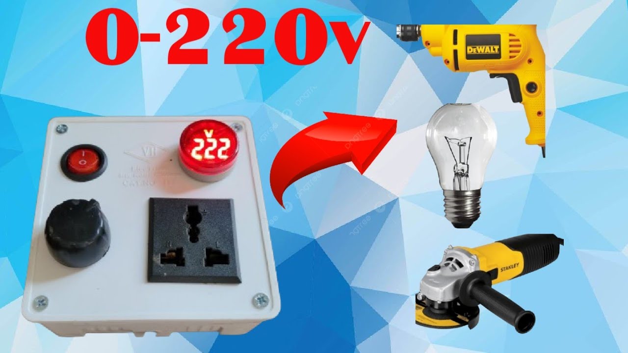 LÀM Ổ CẮM ĐIỆN CÓ ĐIỀU CHỈNH 0 - 220V