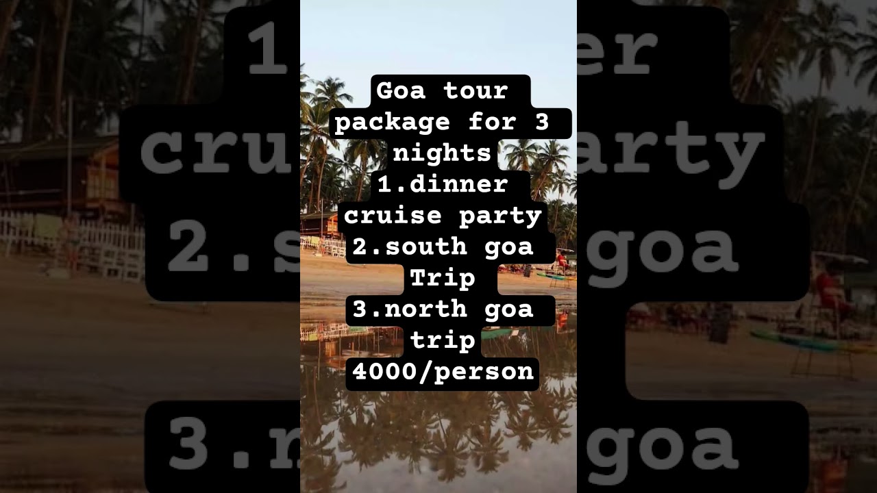 #goatourpackage #northgoatrip #southgoatrip #dinnercruise #goa #goatravel