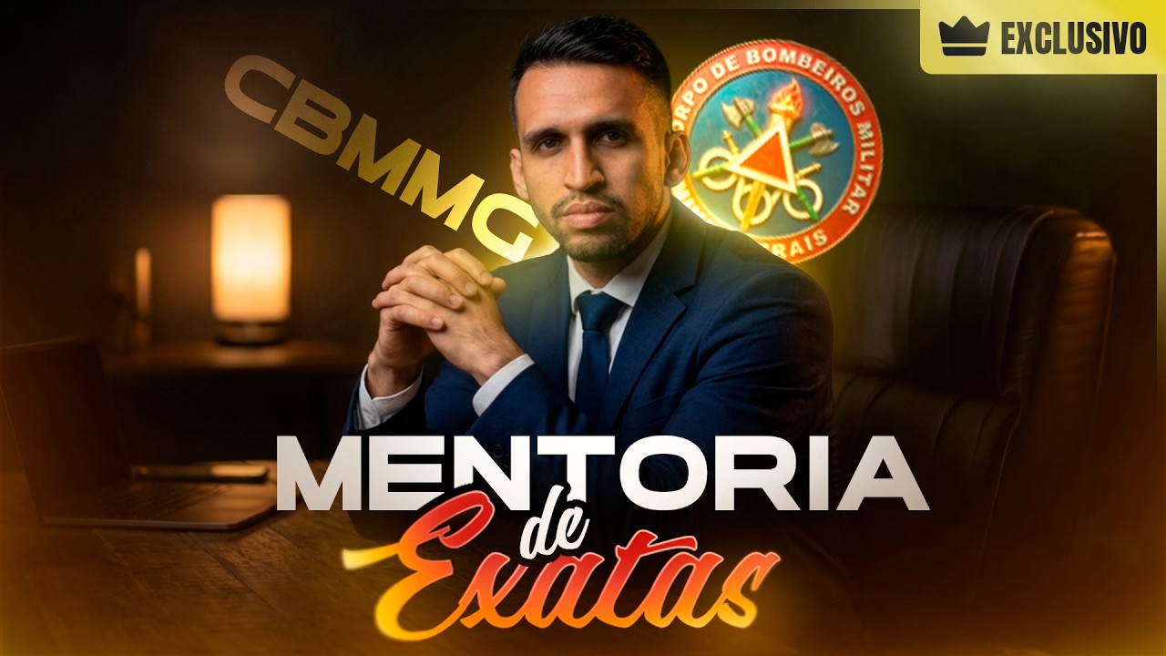 MENTORIA DE EXATAS CBMMG 2026 — Matemática, Física e Química | Lançamento Missão 193