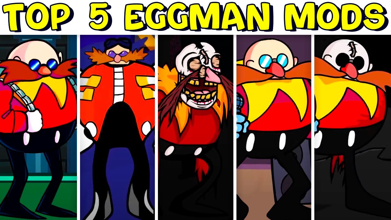 Top 5 Eggman Mods #2 - Friday Night Funkin'