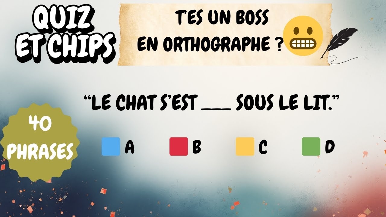 ✍️ Quiz Orthographe : 40 phrases piégeuses | Ferais-tu mieux qu’un élève de CM2 ? 😏