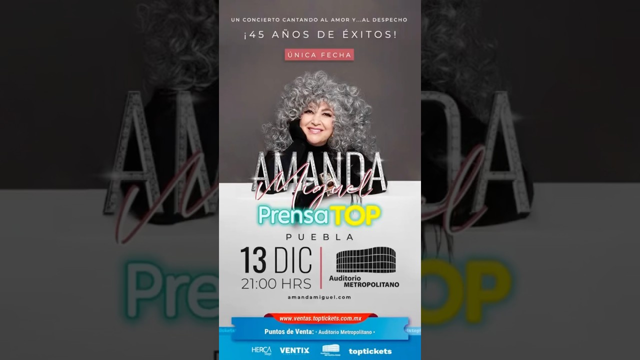 Amanda Miguel Puebla Sábado 13 Diciembre Auditorio Metropolitano 