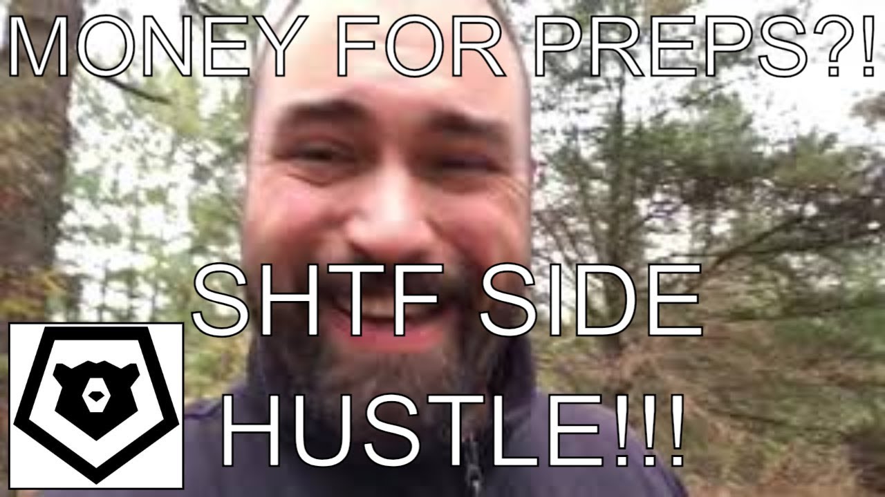 How to Get MONEY TO PREPARE for SHTF: The TEOTWAWKI SIDE HUSTLE!