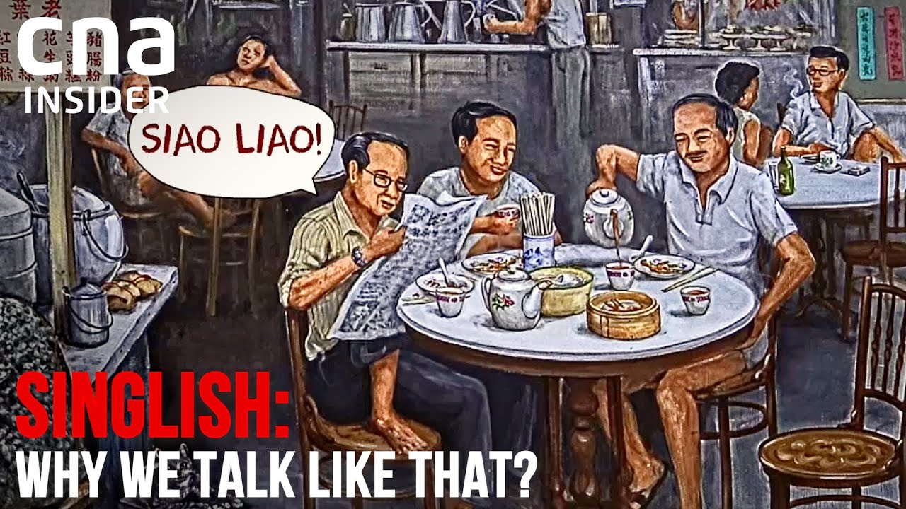 How Singlish Went From 'Cannot Make It' To National Hero | Singlish: Why We Talk Like That? - Part 1