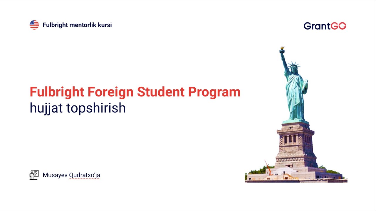 Fulbright dasturiga hujjat topshirish mentorlik kursi. Yakuniy dars - hujjat topshirish