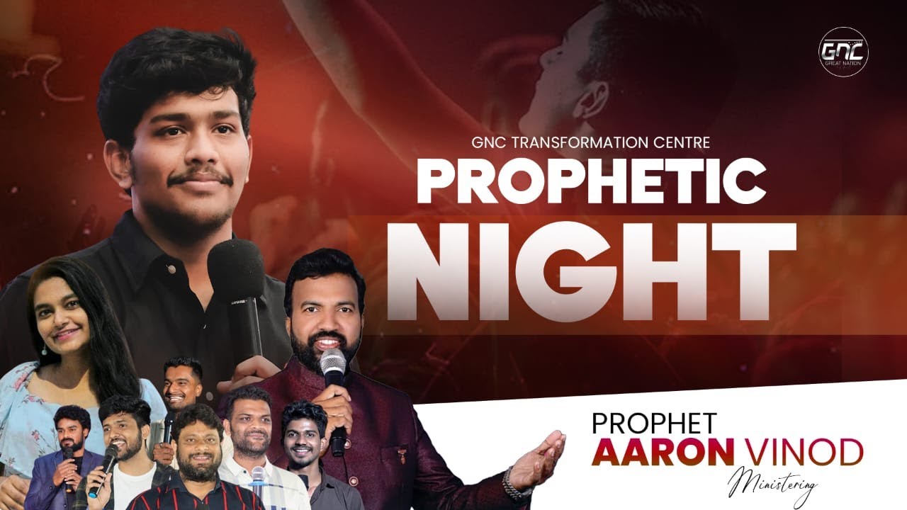 PROPHETIC NIGHT | Prophet Aaron Vinod | GNC Transformation centre | 28 Oct 2025