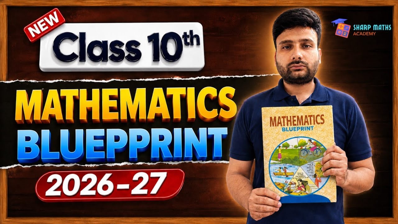 🔥 CBSE Class 10 Maths Blueprint 2026-27 OUT! | Chapter-Wise Marks Distribution | Board Exam 2027