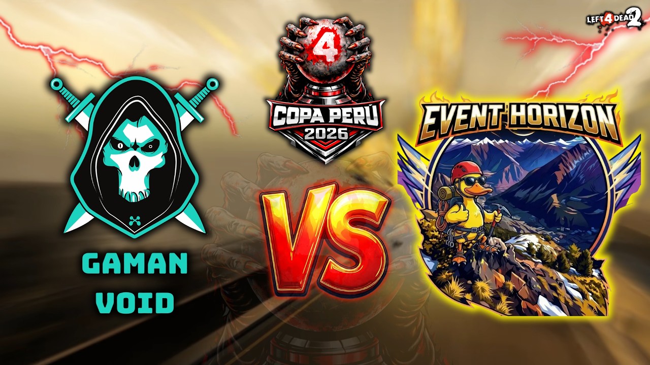 COPA PERÚ 2026 L4D2 | Gaman Void VS Event Horizon | Ronda 1 | División 1