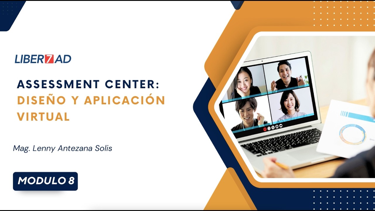 Módulo 8 : Assessment Center: diseño y aplicación virtual - SELECCIÓN DE PERSONAL
