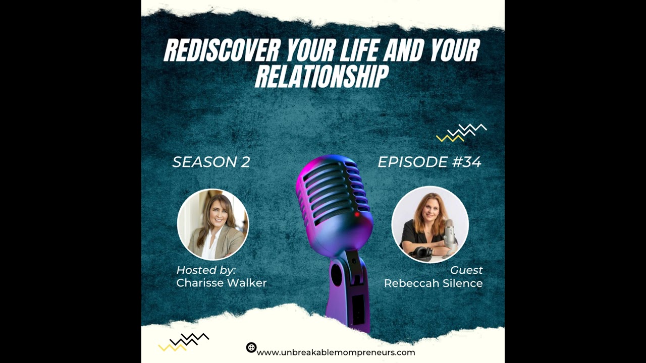 Rediscover Your Life and Relationships with Rebeccah Silence