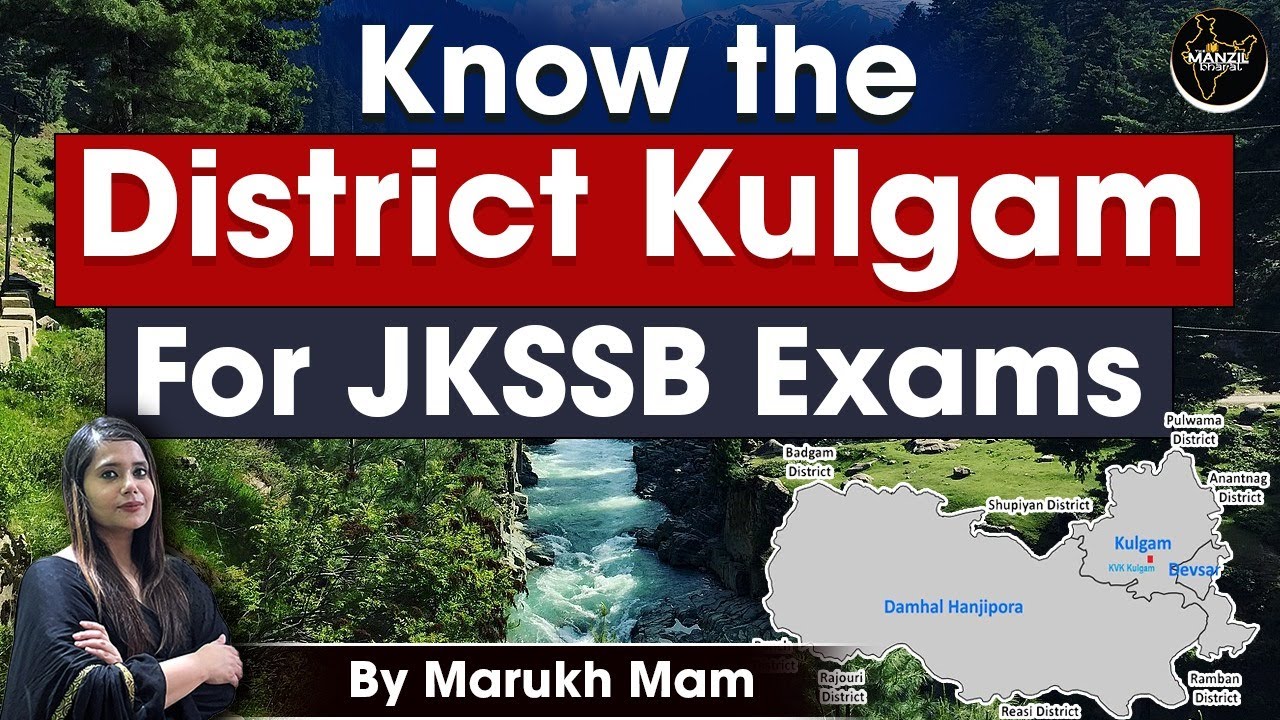 Lec-12 History of Kulgam District For 