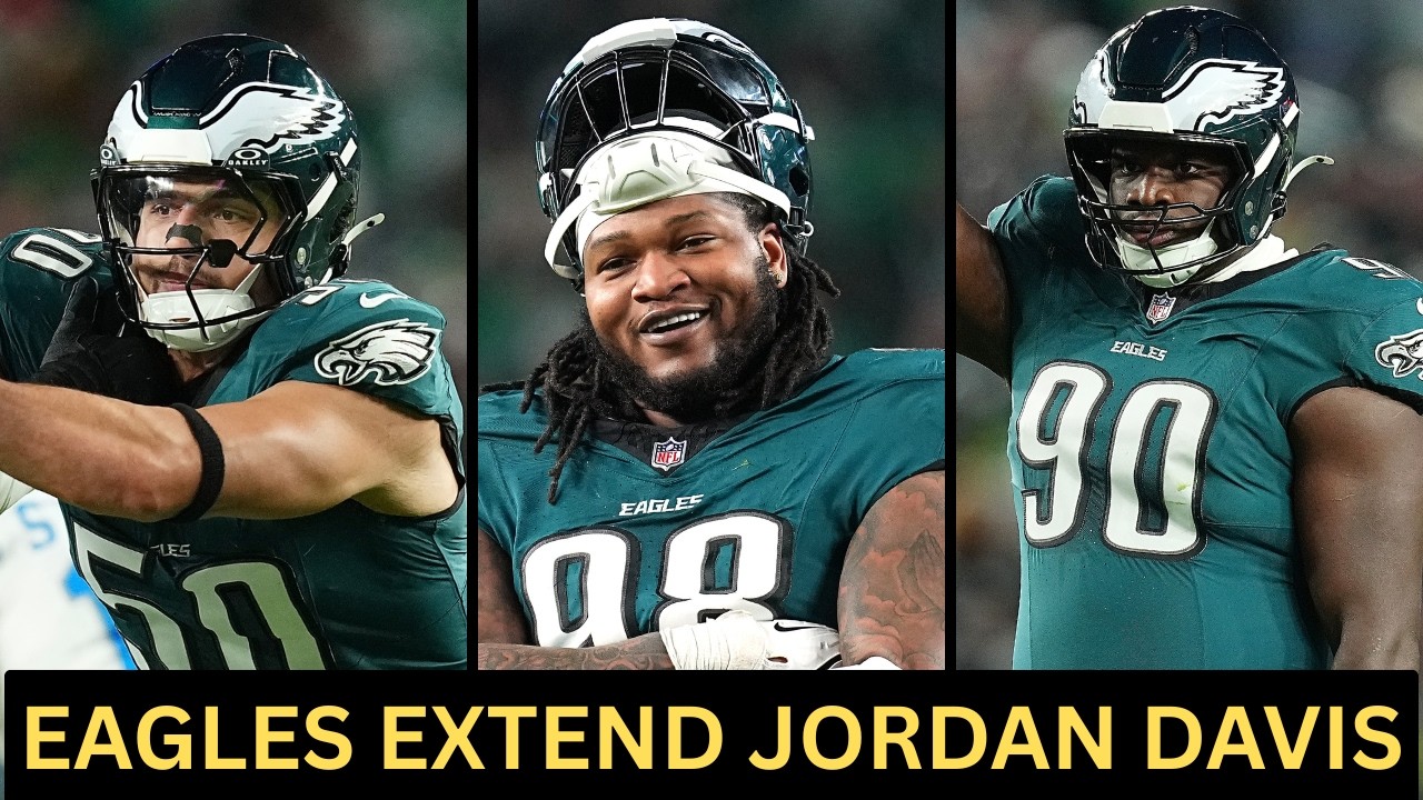 EAGLES: Jordan Davis & Eagles Agree On Contract Extension
