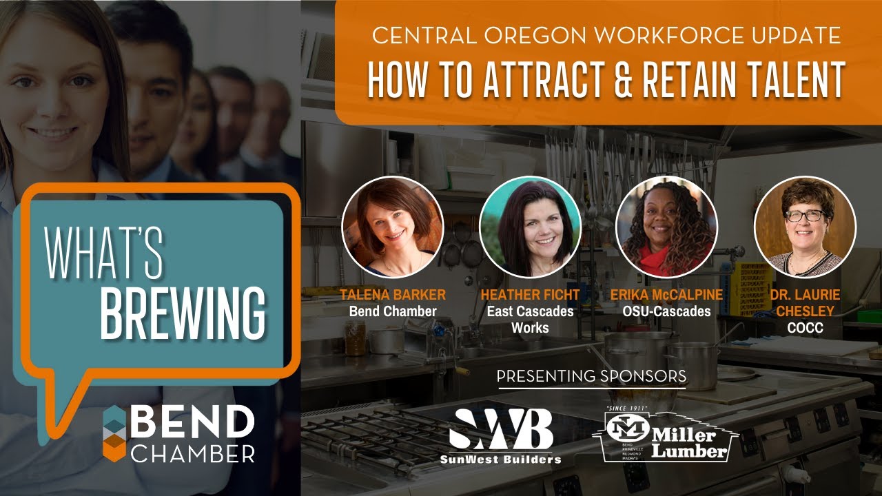 Central Oregon Workforce—How to Attract and Retain Talent